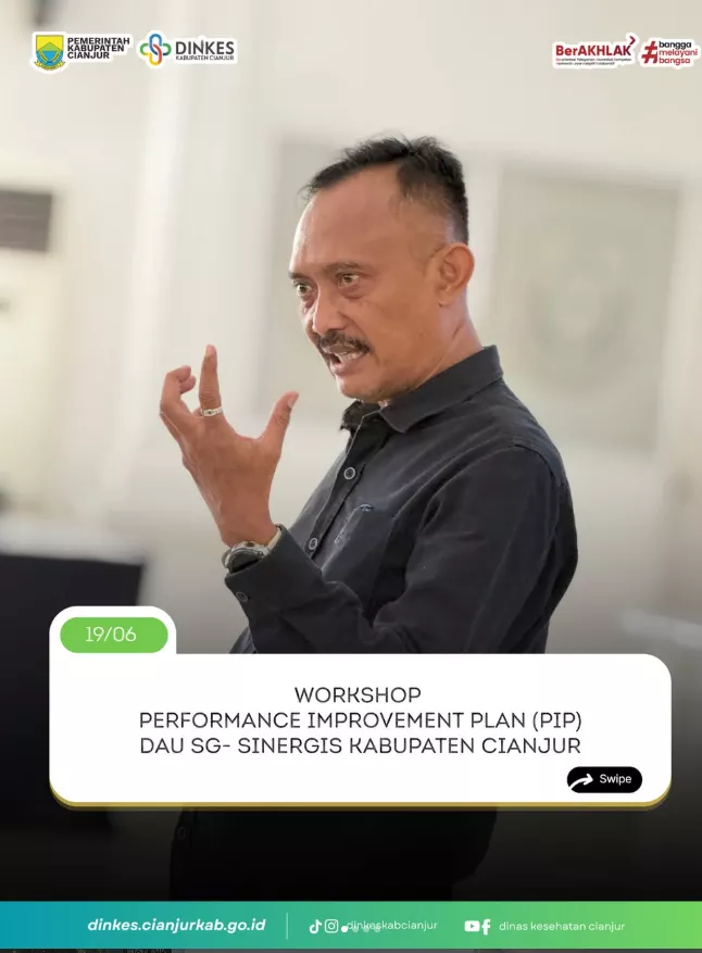 Kegiatan penyusunan Rencana Peningkatan Kinerja (RPK) atau Performance Improvement Plan (PIP)